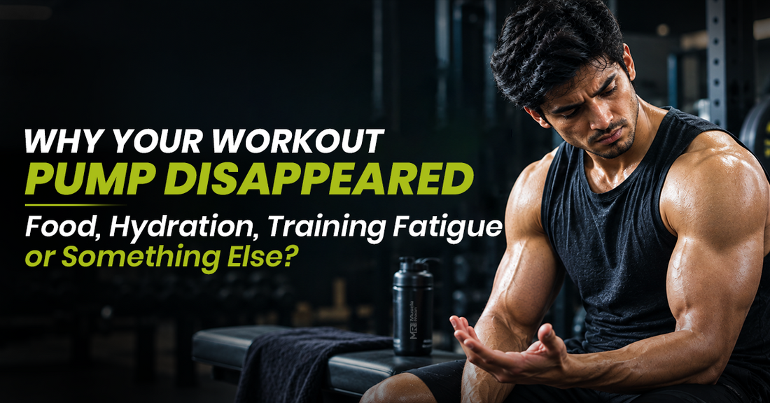 Why Your Workout Pump Disappeared: Food, Hydration, Training Fatigue or Something Else?