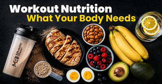 Workout Nutrition: What Your Body Actually Needs (Muscle Reign's Take)