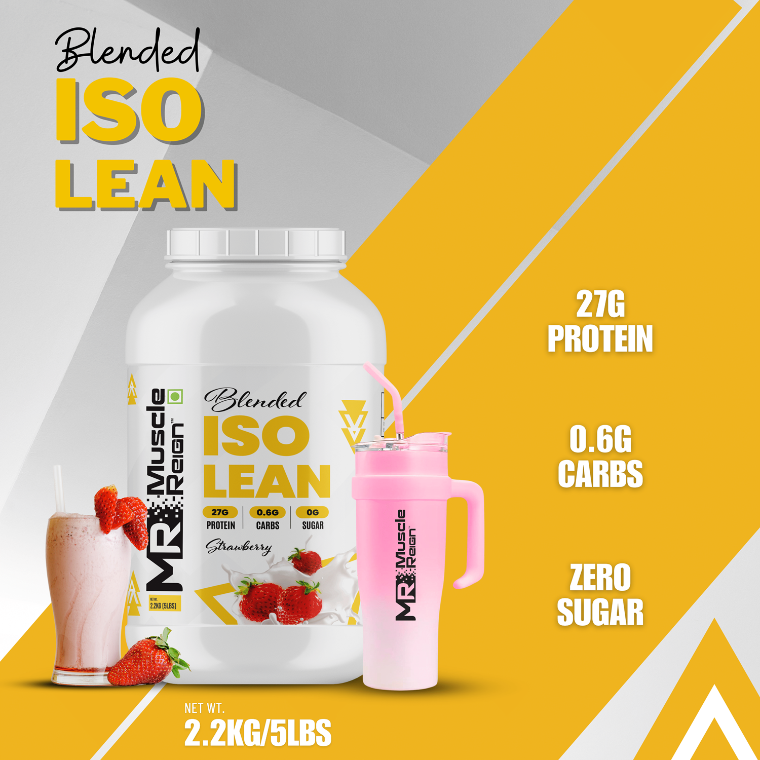 Muscle Reign ISO Lean protein supplement in Strawberry flavor with 27g protein and zero sugar